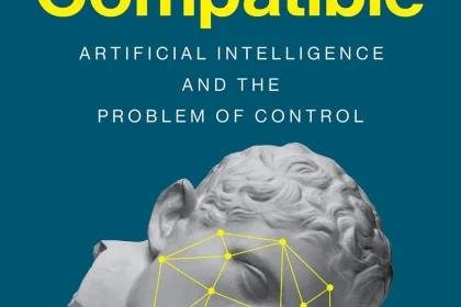 Stuart Russell – A Human Compatible Review