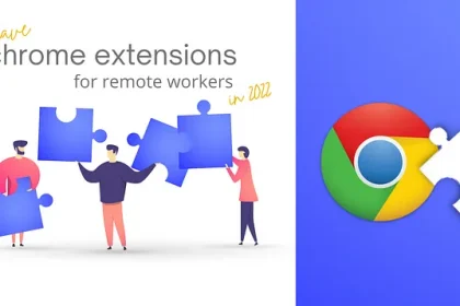 Top 10 Must Have Chrome Extensions 2022