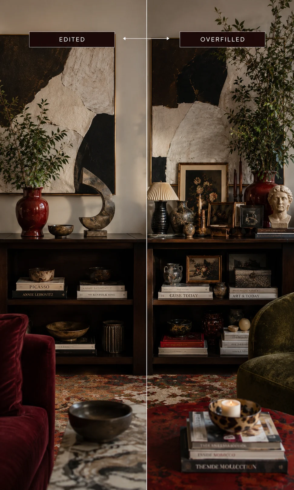 Split modern maximalist interior comparison showing an edited console beside an overfilled decorative arrangement