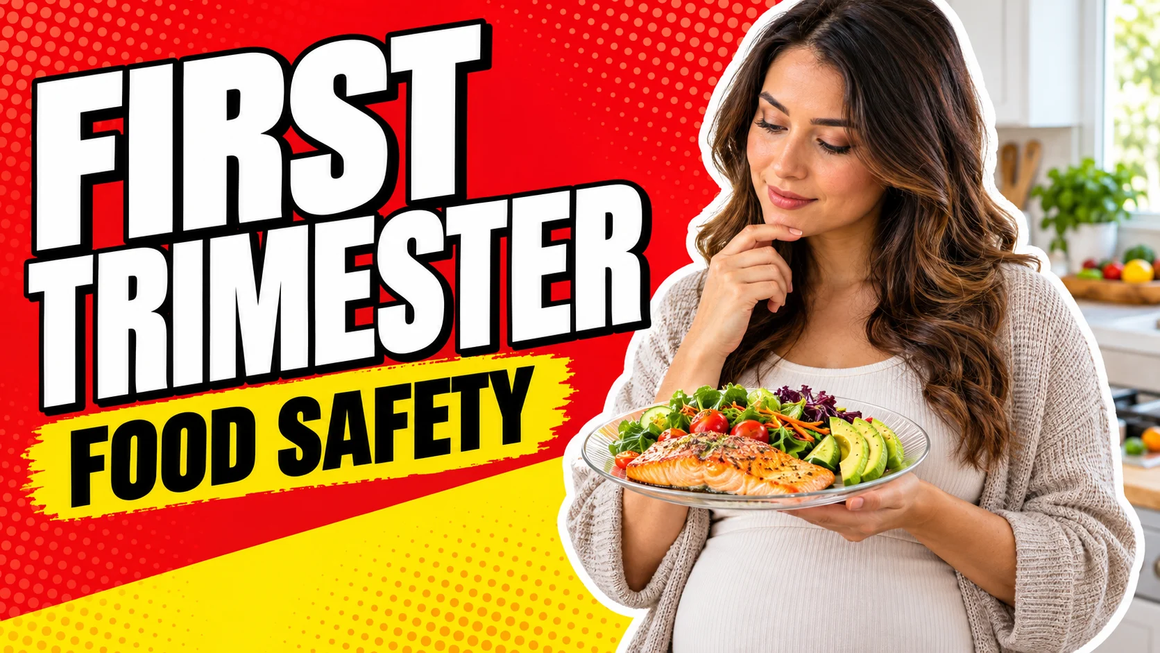 Pregnant woman considering a plate of cooked salmon, salad, and avocado beside a first trimester food safety headline.