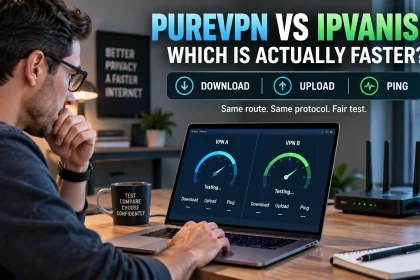 Laptop speed testing scene comparing PureVPN and IPVanish across download, upload and ping with a reminder that route and protocol affect the result.