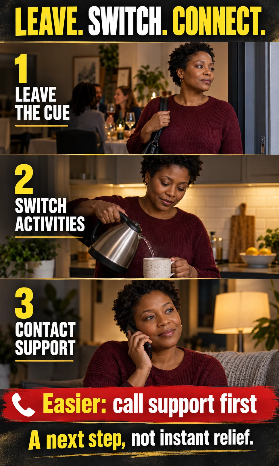 A Black woman leaves a drinking cue, chooses a non-alcoholic activity and contacts a trusted person.